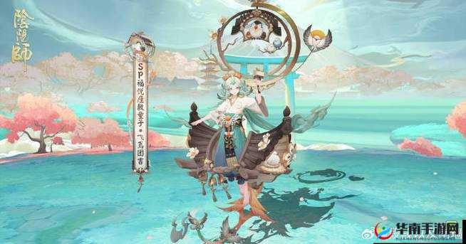 阴阳师手游女儿节版本重大更新，深入解析童男童女新皮肤特色与亮点